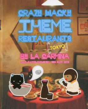 Hardcover Crazy, Wacky Theme Restaurants Book