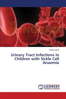 Paperback Urinary Tract Infections in Children with Sickle Cell Anaemia Book