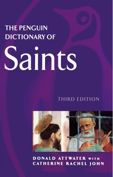 Paperback The Penguin Dictionary of Saints: Third Edition Book