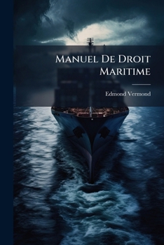 Paperback Manuel De Droit Maritime [French] Book