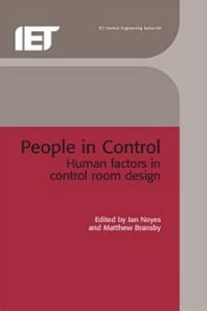 Hardcover People in Control: Human Factors in Control Room Design Book