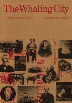 Paperback The Whaling City: A History of New London Book