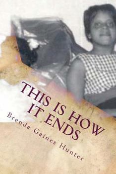 Paperback This Is How It Ends: a memoir Book