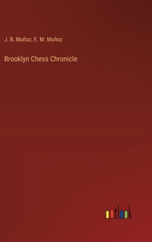 Hardcover Brooklyn Chess Chronicle Book