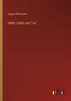 Ueber Leben und Tod