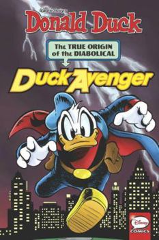 Paperback Donald Duck: The Diabolical Duck Avenger Book
