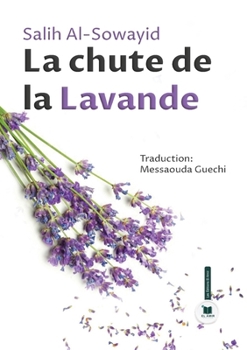 Paperback La chute de la Lavande [French] Book