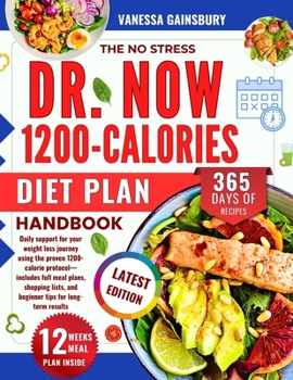 Paperback The No Stress Dr. Now 1200-Calories Diet Plan Handbook Book