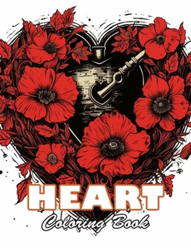 Heart Coloring Book for Adults: 100+ High-quality Illustrations for All Fans