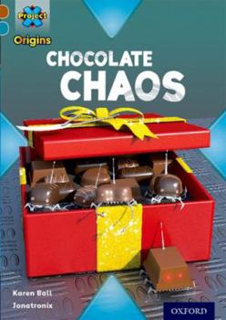 Paperback Project X Origins: Brown Book Band, Oxford Level 9: Chocolate: Chocolate Chaos Book