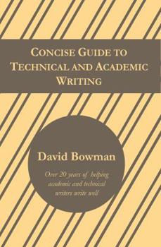 Paperback Concise Guide to Technical and Academic Writing Book