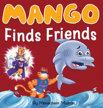 Hardcover Mango Finds Friends Book