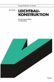 Paperback Leichtbau-Konstruktion: Berechnungsgrundlagen Und Gestaltung [German] Book