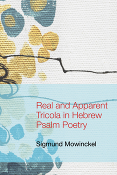 Paperback Real and Apparent Tricola in Hebrew Psalm Poetry Book