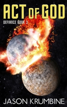 Act of God - Book #3 of the Defiance