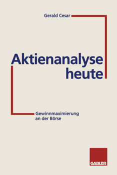 Paperback Aktienanalyse Heute: Gewinnmaximierung an Der Börse [German] Book