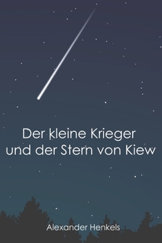 Paperback Der kleine Krieger und der Stern von Kiew [German] Book