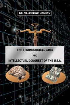 Paperback The Technological Laws and Intellectual Conquest of the U.S.A Book