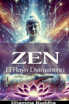 Paperback Zen: El Rayo Diamantino [Spanish] Book