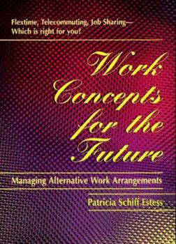 Paperback Work Concepts for the Future: Managing Alternative Work Arrangements Book