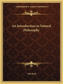 Paperback An Introduction to Natural Philosophy Book