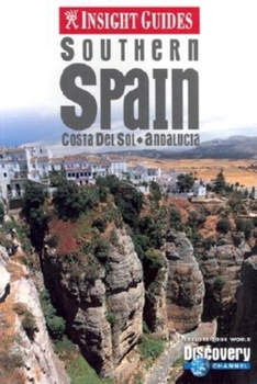 Paperback Insight Guide Southern Spain: Costa del Sol - Andalucia Book
