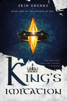 King's Imitation - Book #1 of the Shards of Rul
