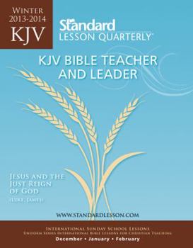 Paperback KJV Bible Teacher & Leader Winter 2013 2014 (Standard® Lesson Quarterly) Book