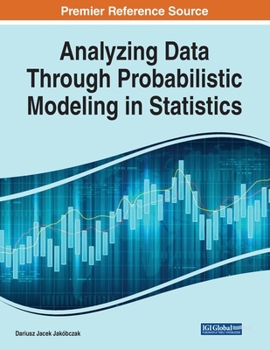 Paperback Analyzing Data Through Probabilistic Modeling in Statistics Book