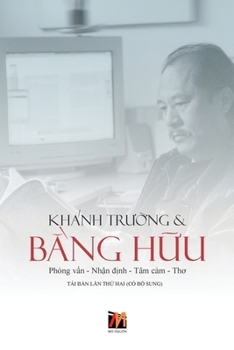 Khánh Tru?ng & B?ng H?u (softcover-lightweight paper - new edition) (Vietnamese Edition)