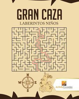Gran Caza: Laberintos Ni�os