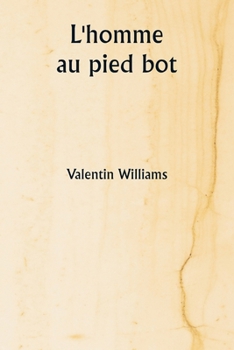 L'homme au pied bot (French Edition)