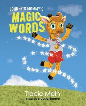 Hardcover Johnnys Mommys Magic Words Book