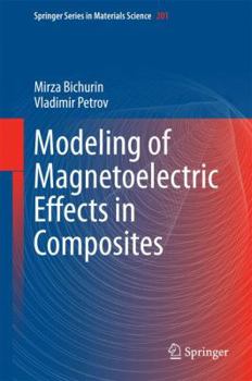 Hardcover Modeling of Magnetoelectric Effects in Composites Book