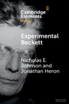 Paperback Experimental Beckett: Contemporary Performance Practices Book