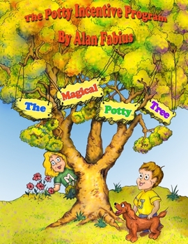 Paperback The Magical Potty Tree: The Potty Incentive Program Book