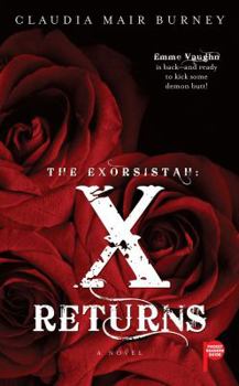 The Exorsistah: X Returns - Book #2 of the Exorsistah