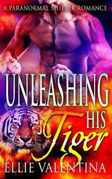 Paperback Unleashing His Tiger Book