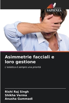 Asimmetrie facciali e loro gestione (Italian Edition)