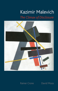 Paperback Kazimir Malevich: The Climax of Disclosure Book
