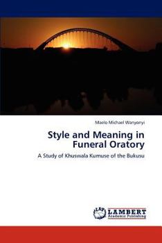 Paperback Style and Meaning in Funeral Oratory Book