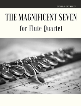 Paperback The Magnificent Seven for Flute Quartet Book