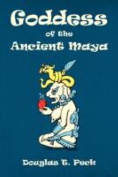 Paperback Goddess of the Ancient Maya Book