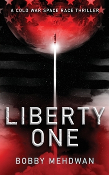 Paperback Liberty One: A Cold War Space Race Thriller Book