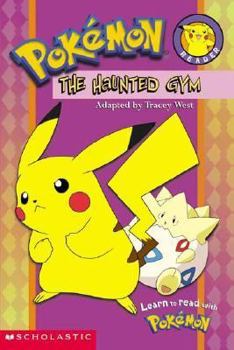 The Haunted Gym - Book  of the Pokemon Reader
