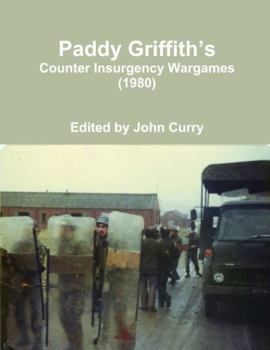 Paperback Paddy Griffith's Counter Insurgency Wargames (1980) Book