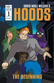 Hoods: The Beginning