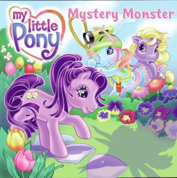 My Little Pony: Mystery Monster (My Little Pony) - Book  of the My Little Pony