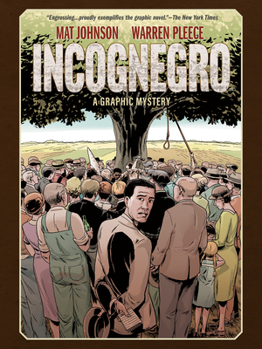 Hardcover Incognegro: A Graphic Mystery (New Edition) Book