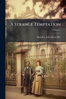 Paperback A Strange Temptation; Volume 1 Book